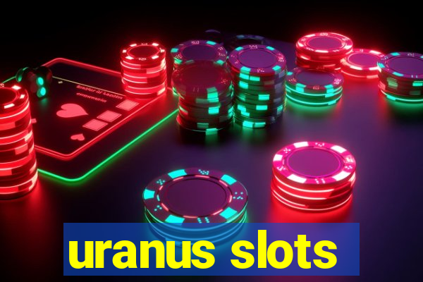 uranus slots